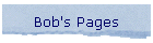 Bob's Pages