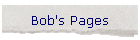 Bob's Pages